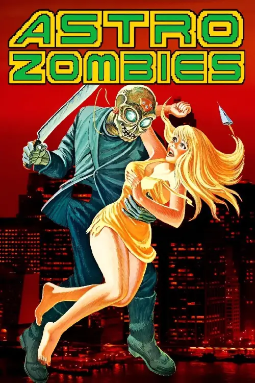Постер до фільму "The Astro-Zombies"