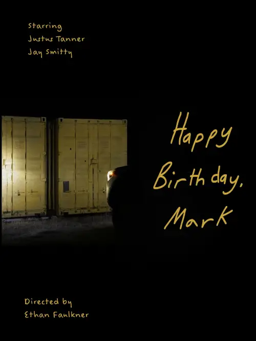 Постер до фільму "Happy Birthday, Mark"