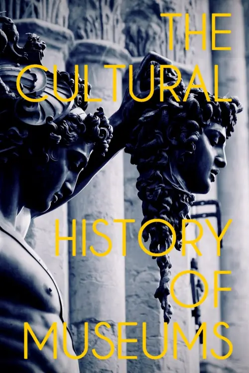 Постер до фільму "The Cultural History of Museums"