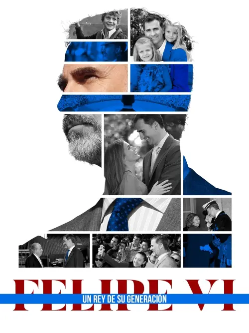 Постер до фільму "Felipe VI, un rey de su generación"