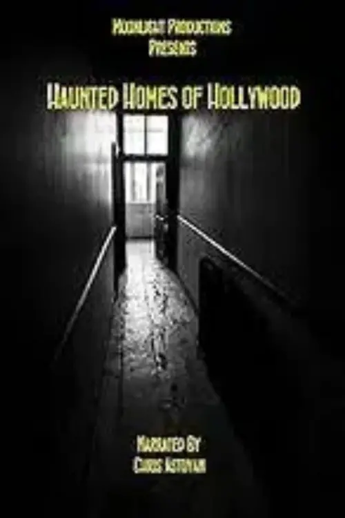 Постер до фільму "Haunted Homes of Hollywood"