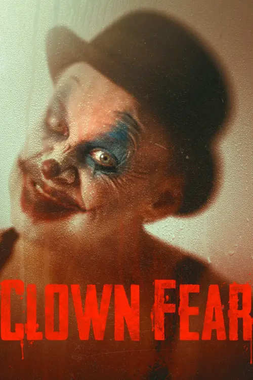 Постер до фільму "Clown Fear"