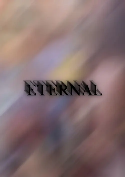 Постер до фільму "Eternal"
