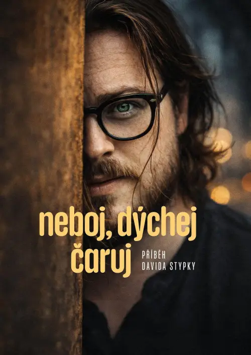 Постер до фільму "Neboj, dýchej, čaruj"