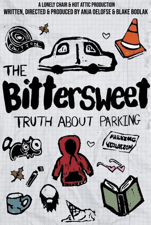 Постер до фільму "The Bittersweet Truth About Parking"