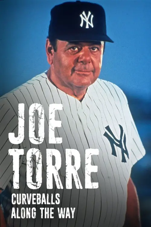 Постер до фільму "Joe Torre: Curveballs Along the Way"