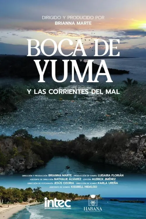 Постер до фільму "Boca de Yuma y las corrientes del mal"