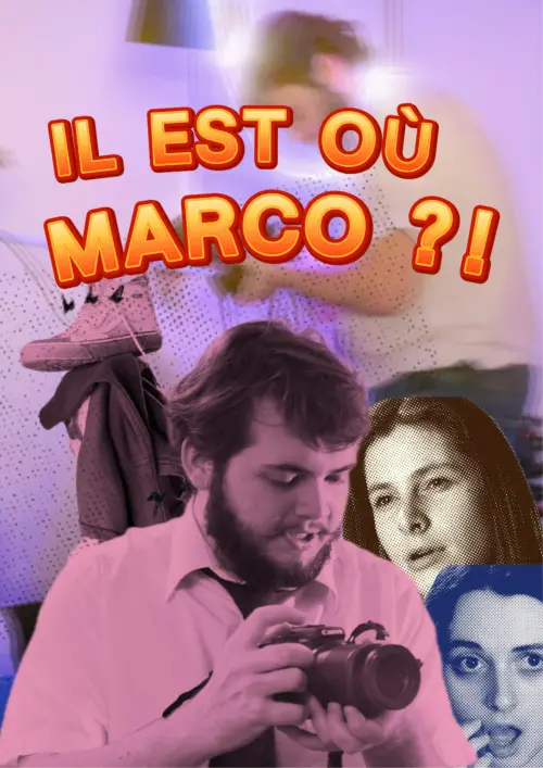 Постер до фільму "Il est où Marco ?!"