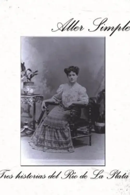 Постер до фільму "Aller simple (Tres historias del Río de la Plata)"