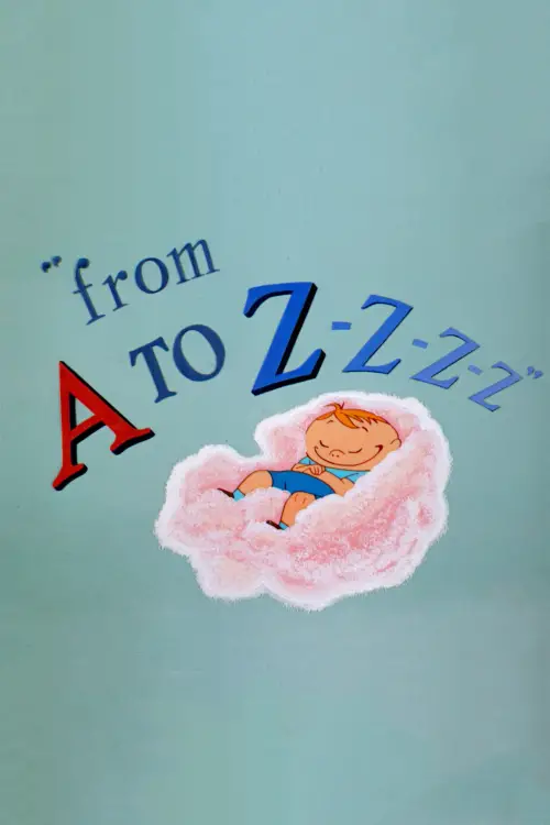 Постер до фільму "From A to Z-Z-Z-Z"
