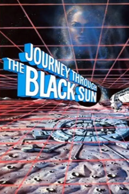 Постер до фільму "Journey Through the Black Sun"