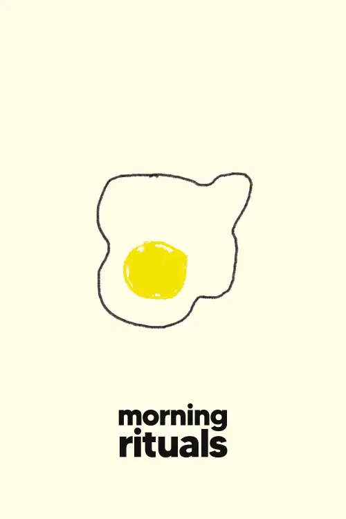 Постер до фільму "Morning Rituals"
