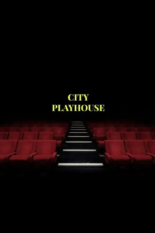 Постер до фільму "City Playhouse"