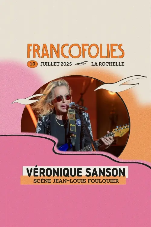 Постер до фільму "Véronique Sanson aux Francofolies de la Rochelle"