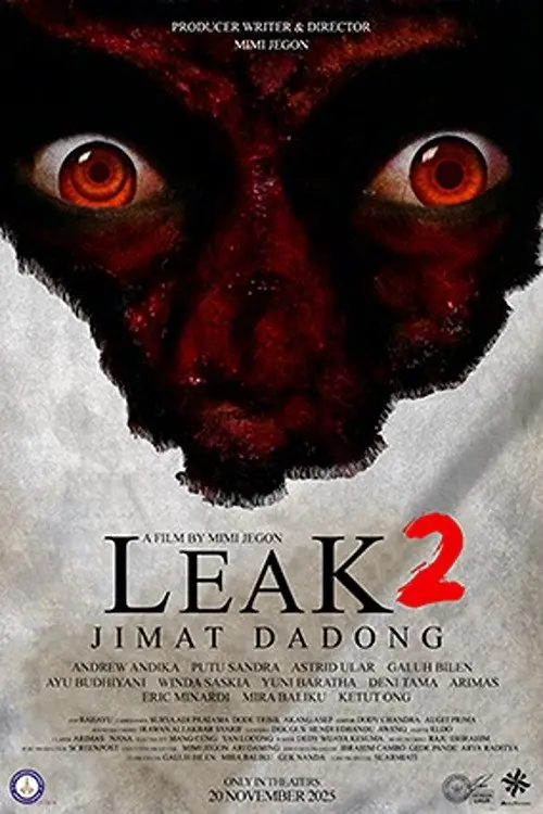 Постер до фільму "Leak 2 (Jimat Dadong)"
