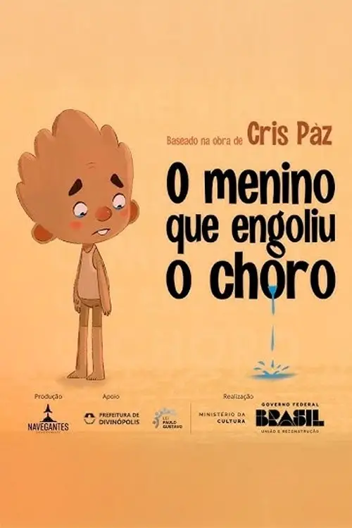 Постер до фільму "O menino que engoliu o choro"