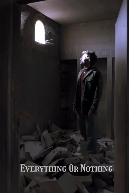 Постер до фільму "Everything Or Nothing"