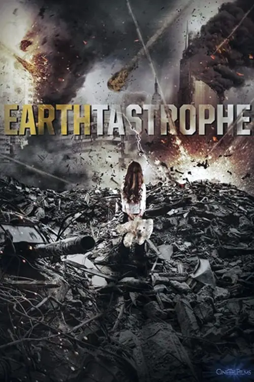 Постер до фільму "Earthtastrophe"