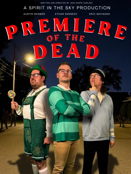 Постер до фільму "Premiere of the Dead"