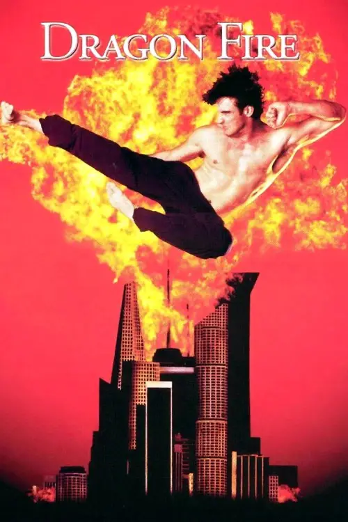 Постер до фільму "Dragon Fire"