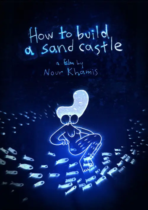 Постер до фільму "How to Build a Sand Castle"