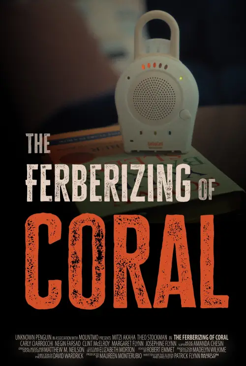 Постер до фільму "The Ferberizing of Coral"
