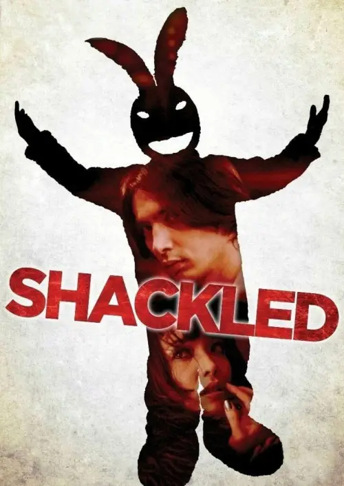 Постер до фільму "Shackled"