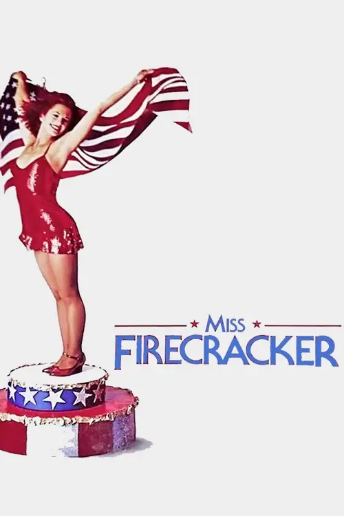Постер до фільму "Miss Firecracker"