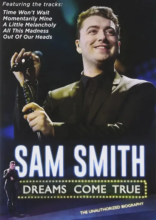 Постер до фільму "Sam Smith: Dreams Come True"