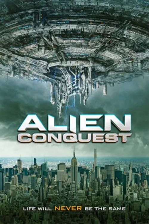 Постер до фільму "Alien Conquest"