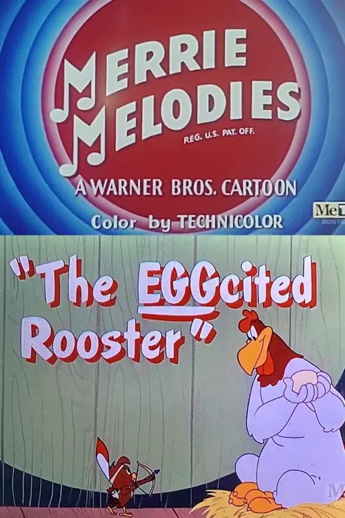 Постер до фільму "The EGGcited Rooster"