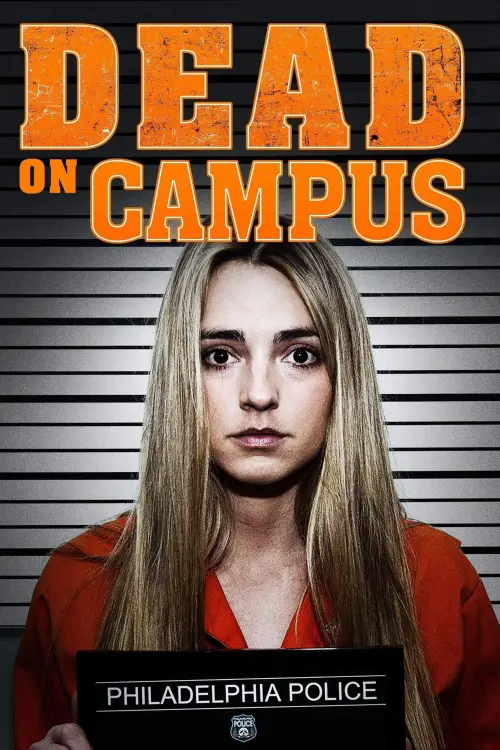 Постер до фільму "Dead on Campus"