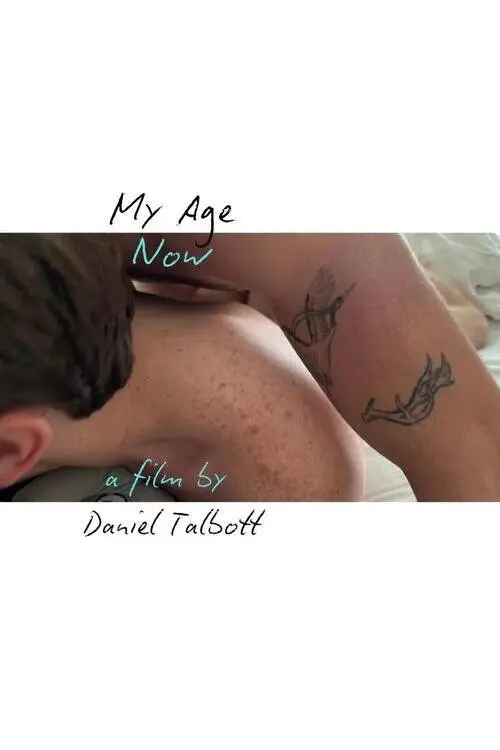 Постер до фільму "My Age Now"