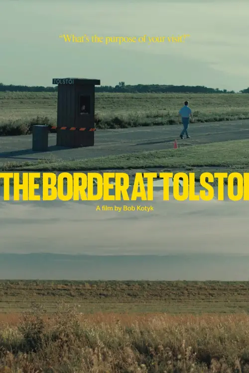 Постер до фільму "The Border at Tolstoi"