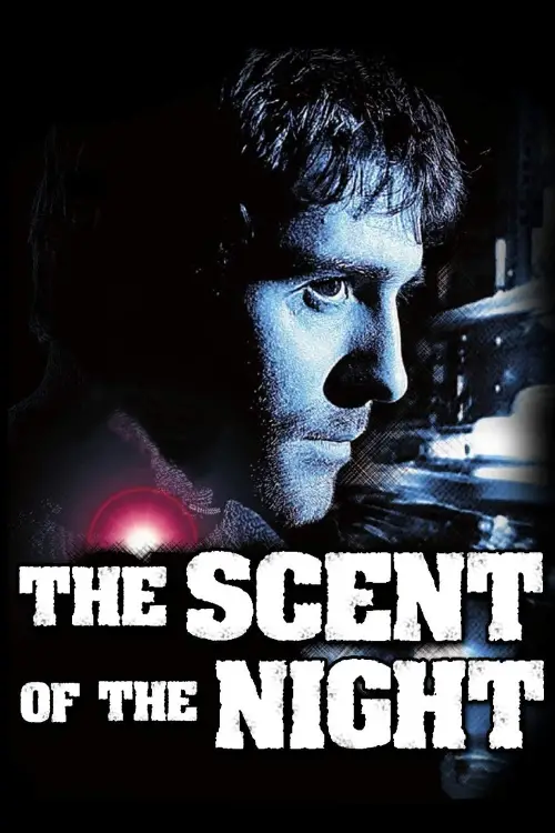 Постер до фільму "The Scent of the Night"
