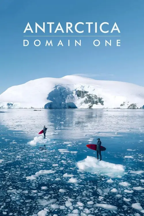 Постер до фільму "Antarctica - Domain One"