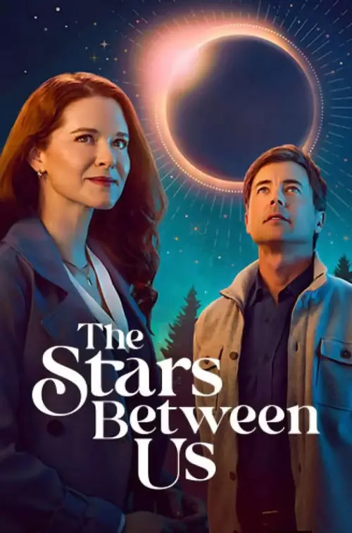 Постер до фільму "The Stars Between Us"