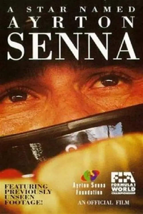 Постер до фільму "A Star Named Ayrton Senna"