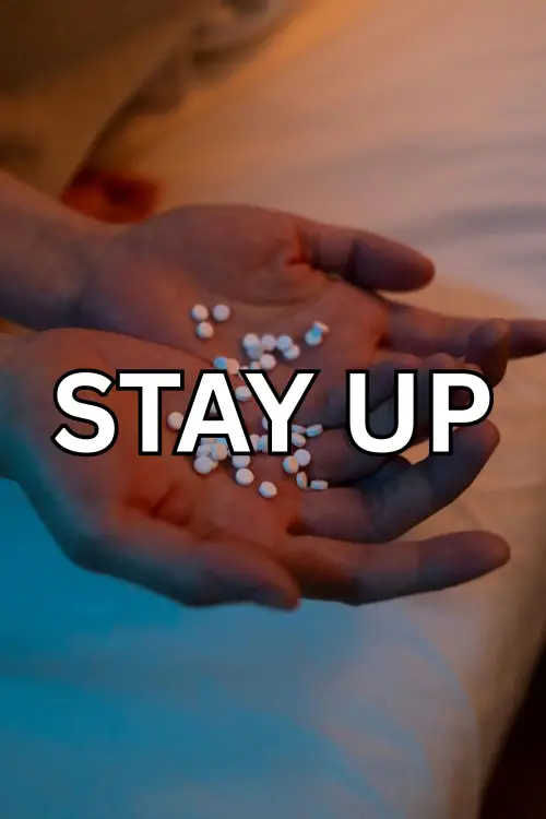 Постер до фільму "Stay Up"