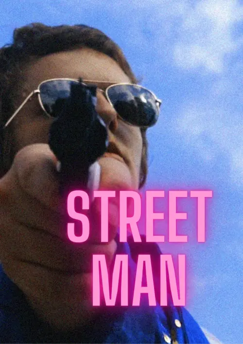 Постер до фільму "STREET MAN"