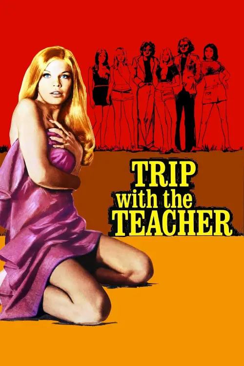 Постер до фільму "Trip with the Teacher"