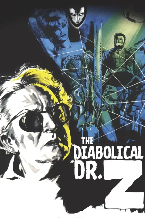 Постер до фільму "The Diabolical Dr. Z"