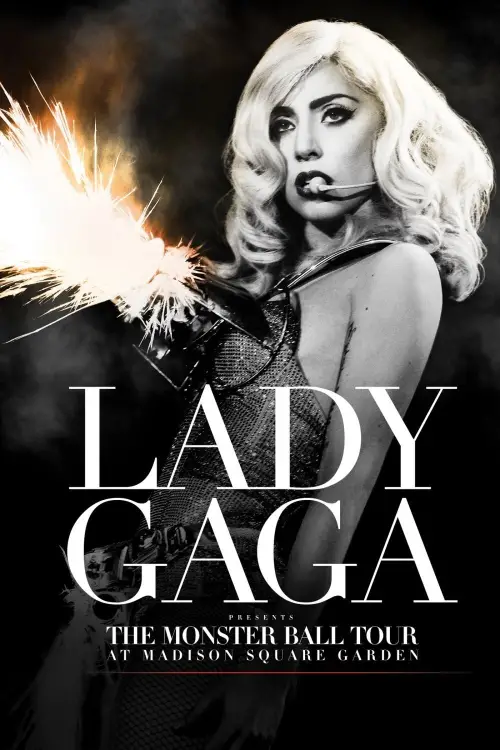 Постер до фільму "Lady Gaga Presents: The Monster Ball Tour at Madison Square Garden"