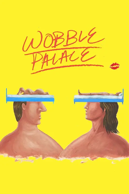 Постер до фільму "Wobble Palace"