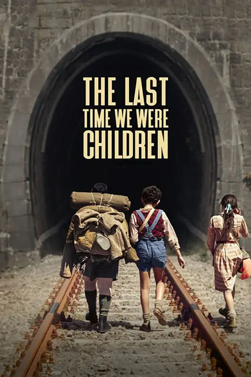 Постер до фільму "The Last Time We Were Children"