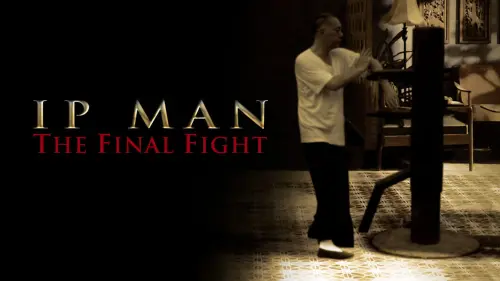 Відео до фільму Іп Ман: Остання сутичка | IP MAN: THE FINAL FIGHT (2013) - US Teaser