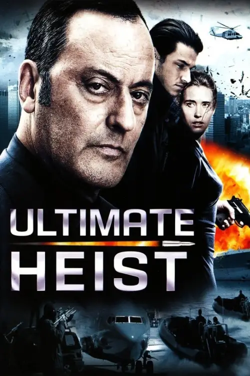 Постер до фільму "Ultimate Heist"