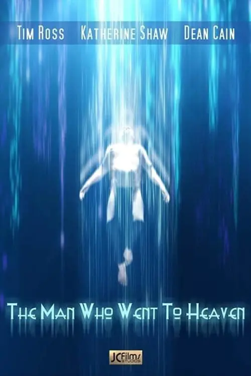Постер до фільму "The Man Who Went to Heaven"