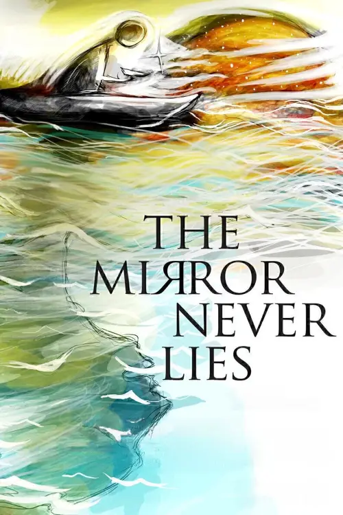Постер до фільму "The Mirror Never Lies"