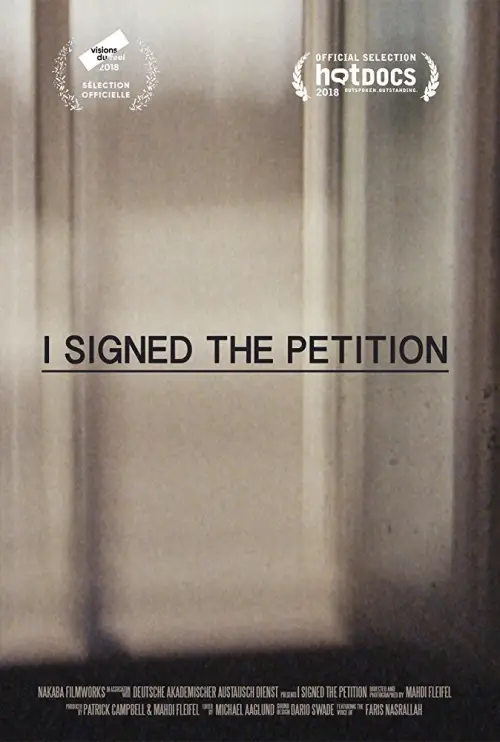 Постер до фільму "I Signed the Petition"